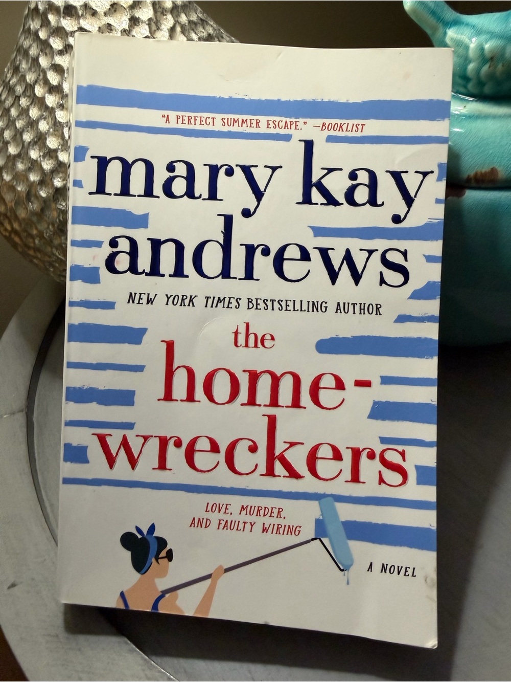 The Home Wreckers by Mary Kay Andrews. GUC